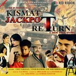 Kismat Jackpot Return - Ravi Shankar Song Download